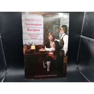 Time Honored Norwegian Recipes By Xan, Erna Oleson. Marstrander, Sigrid